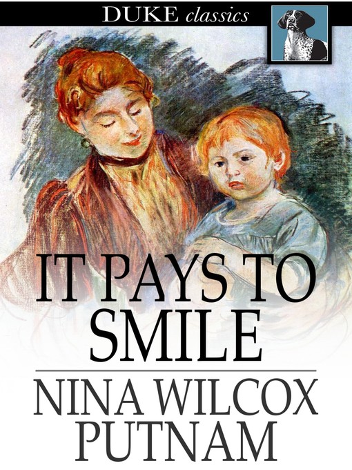 Titeldetails für It Pays to Smile nach Nina Wilcox Putnam - Verfügbar